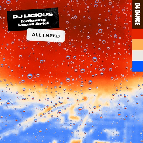 Dj Licious, Lucas Ariel-All I Need