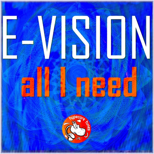 E-Vision-All I Need