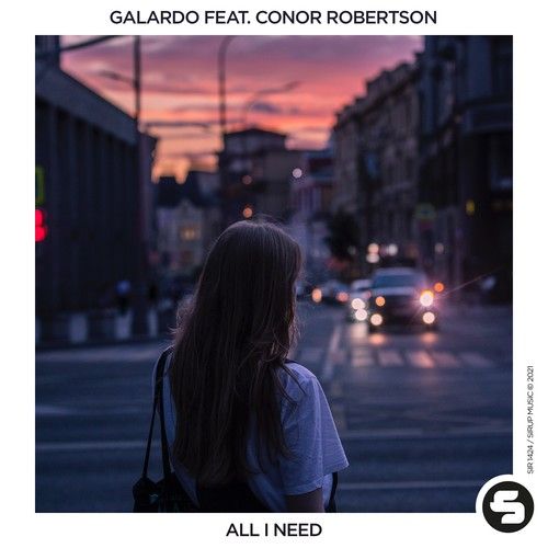 Galardo, Conor Robertson-All I Need