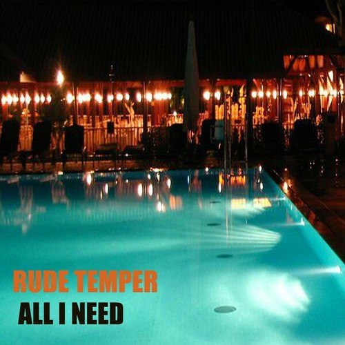 Rude Temper-All I Need (Original Mix)