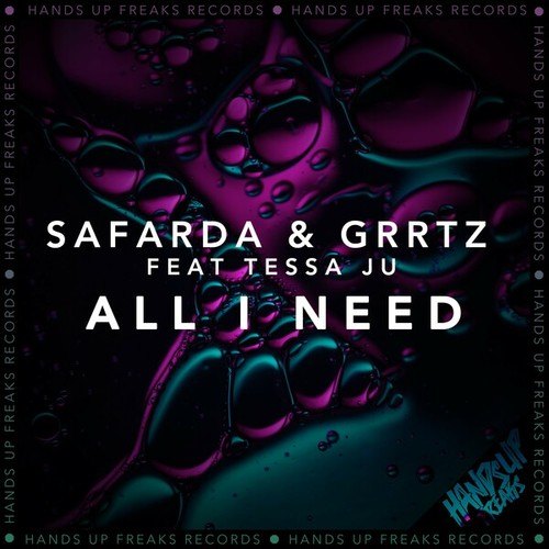 Safarda, Grrtz-All I Need