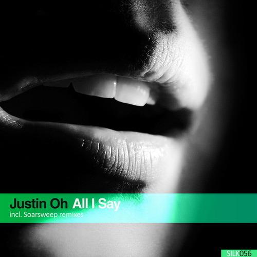 Justin Oh , Soarsweep-All I Say