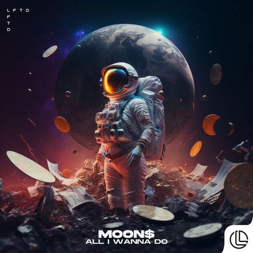 Moon$-All I Wanna Do