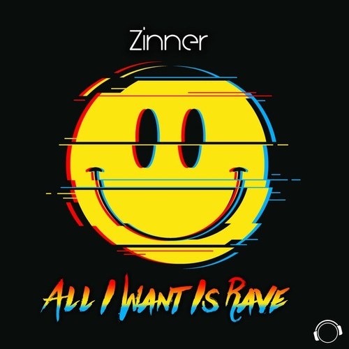 Zinner-All I Want Is Rave