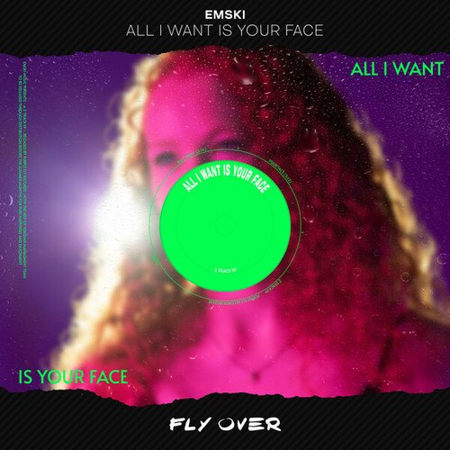 EMSKI-All I Want Is Your Face