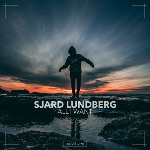 Sjard Lundberg-All I Want