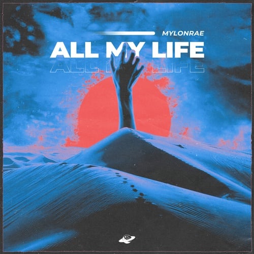 Mylonrae-All My Life