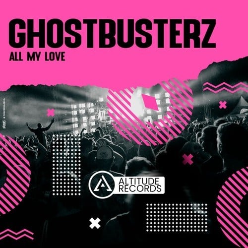 Ghostbusterz-All My Love
