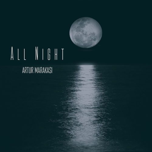 Andreea Banica, Artur Marakasi-All Night