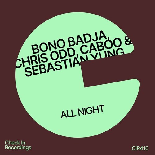 Bono Badja, Chris Odd, CABOO, Sebastian Yung-All Night