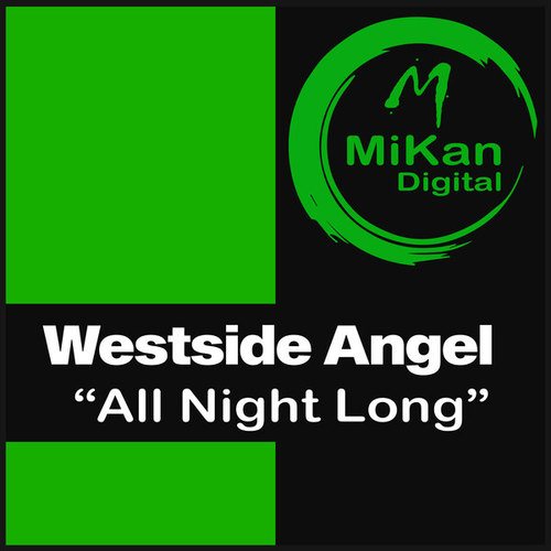 Westside Angel-All Night Long