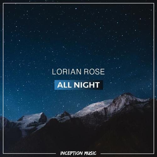 Lorian Rose-All Night