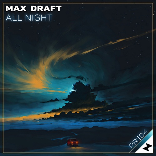 Max Draft-All Night