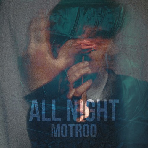 Motroo-ALL NIGHT