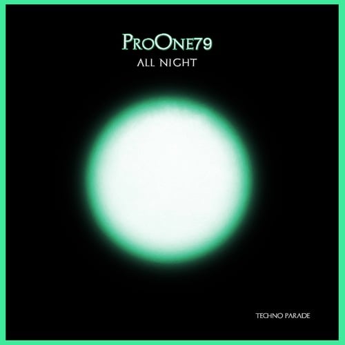 ProOne79-All Night