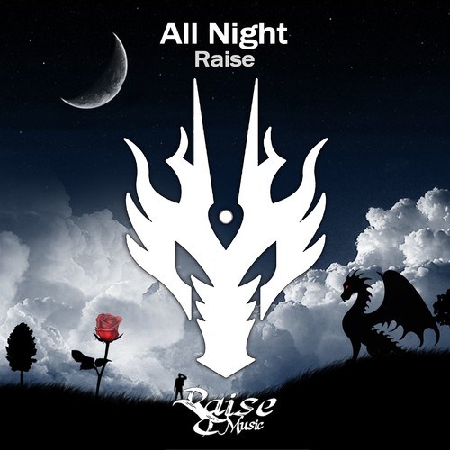 Raise-All Night