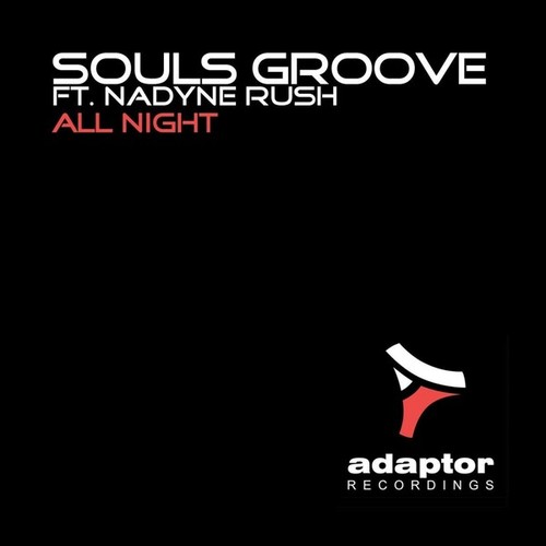 Souls Groove, Nadyne Rush-All Night