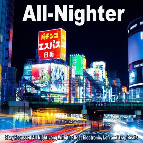 Iruka Miyuki, Okahira Ito, Konbanwa, Oyasumi, Yukihiro Takahashi, Samurai, Ukiyo-E, Ishii Tsubaki, Kazutaka Jiro, Kei Nujabes, Tora Bushido, Chinsaku, Taiheiki, Osamu Nishikori, TroyBoy, Ken-Ji-Satou, Osamu Kyodai, Yakusoku-All-Nighter (Stay Focussed All Night Long with the Best Electronic, Lofi Beats and Trap Beats)