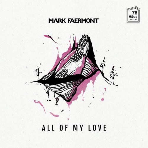 Mark Faermont-All of My Love
