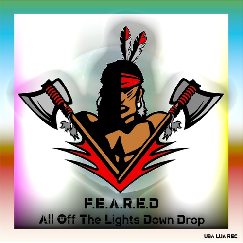 F.E.A.R.E.D-All Off the Lights Down Drop