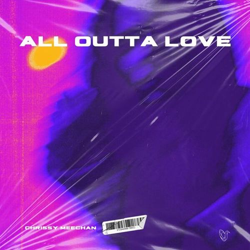 Chrissy Meechan-All Outta Love