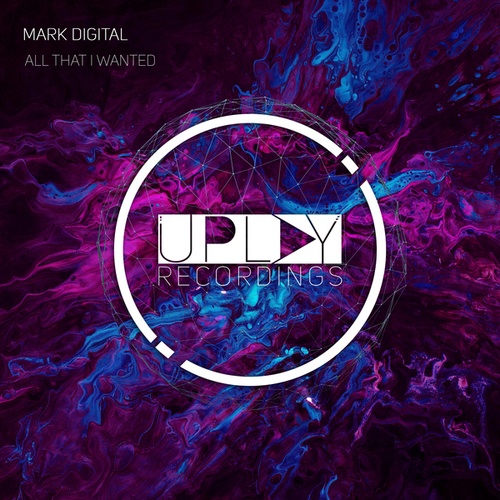 Mark Digital-All That I Wanted