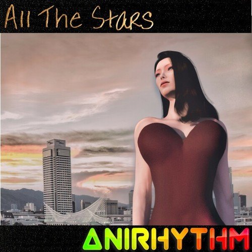 Anirhythm-All the Stars