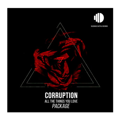 Corruption, Kamaal TheWan, The Sunset Kollectives, Psymon, Tom London, T-Snob, Nitro Nitric-All The Things You Love Package