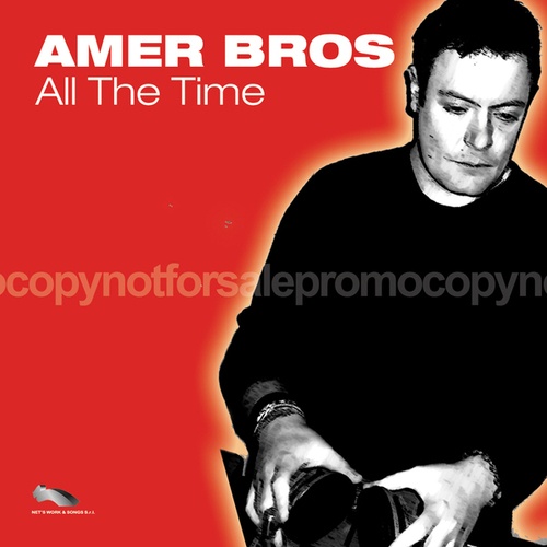 Amer Bros-All the Time