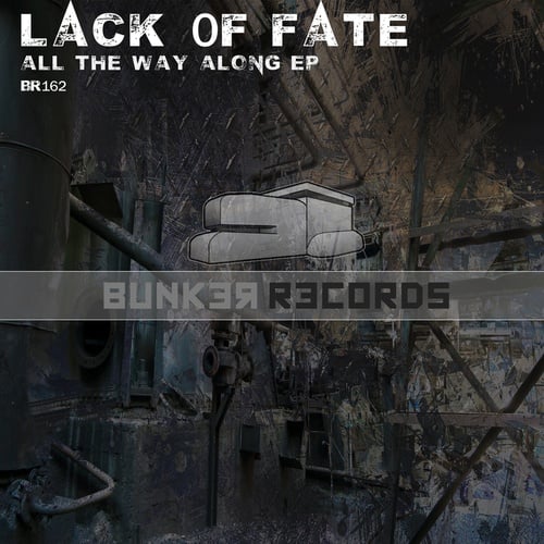 Lack 0f Fate-All the Way Along EP