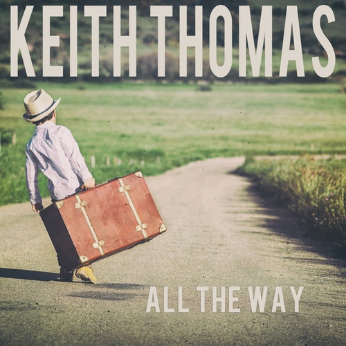 Keith Thomas-All the Way