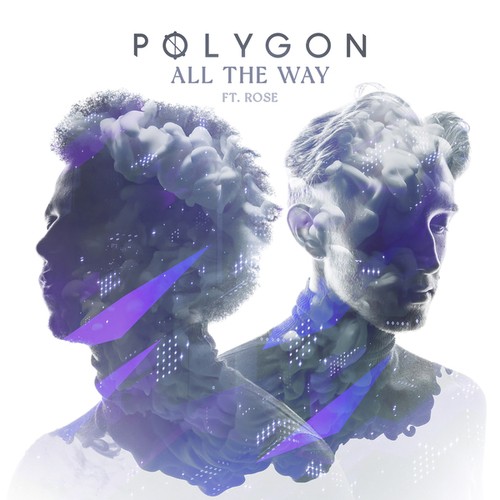 Polygon, Rose-All The Way