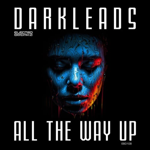Darkleads-All The Way Up