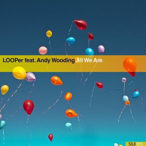 Looper, Andy Wooding-All We Are