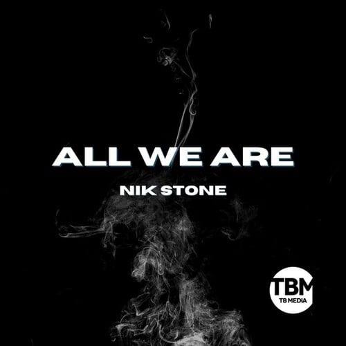 Nik Stone-All We Are