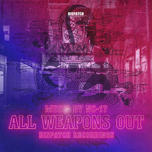 NC-17, Exile, Dauntless-All Weapons Out EP