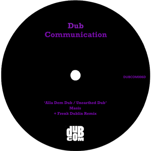 Masis, Frenk Dublin-Alla Dem Dub / Unearthed Dub