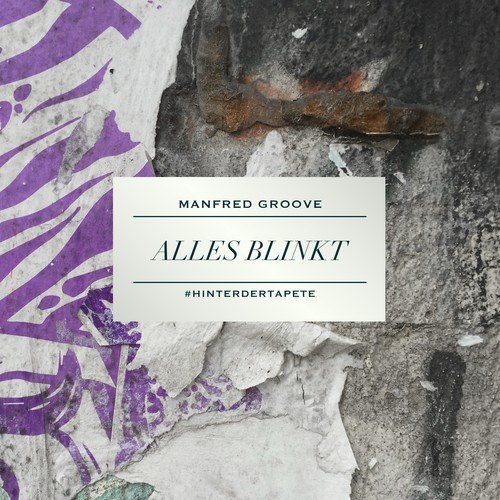 Manfred Groove-Alles blinkt