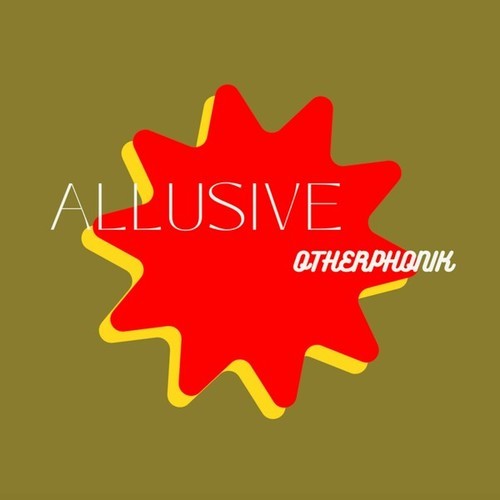 Otherphonik, Punkodissey-Allusive