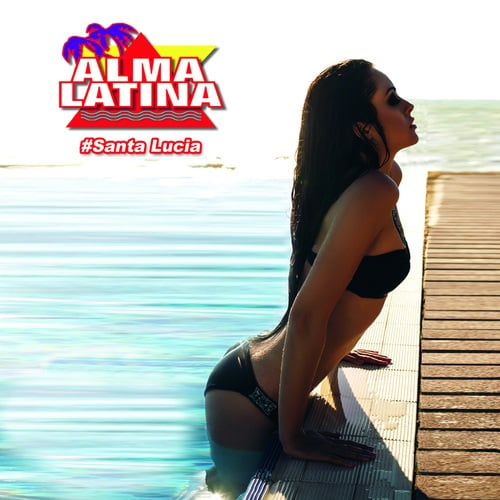 Various Artists-ALMA LATINA #Santa Lucia