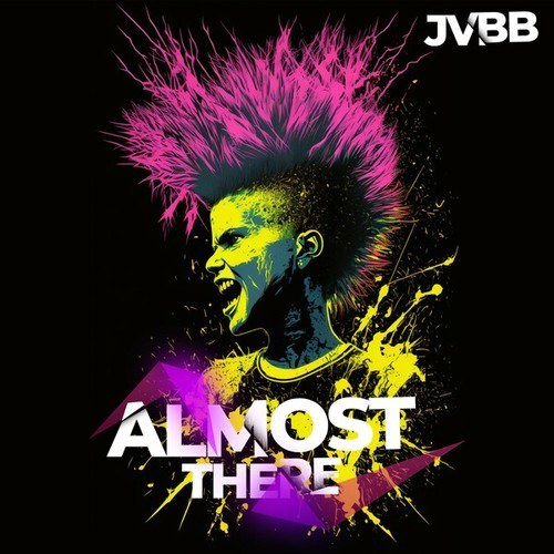 JVBB-Almost There