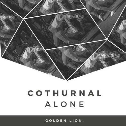 Cothurnal-Alone