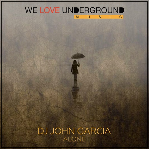 Dj John Garcia-Alone