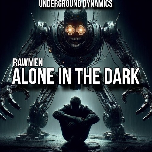 Rawmen-Alone in the Dark
