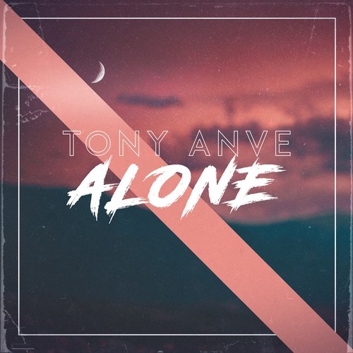 Tony Anve-Alone