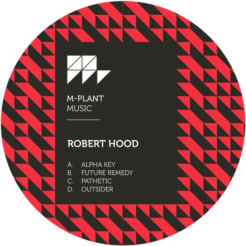 Robert Hood-Alpha Key EP