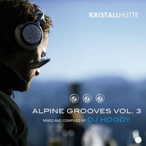 Various Artists-Alpine Grooves, Vol. 3 (Kristallhütte)