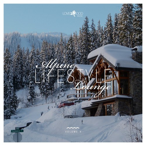 Various Artists-Alpine Lifestyle Lounge, Vol. 4