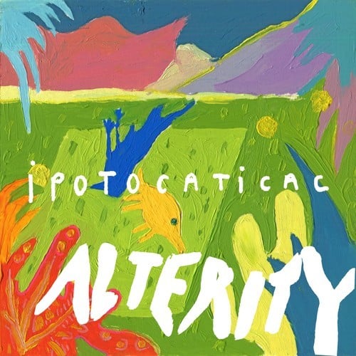 Ipotocaticac-Alterity