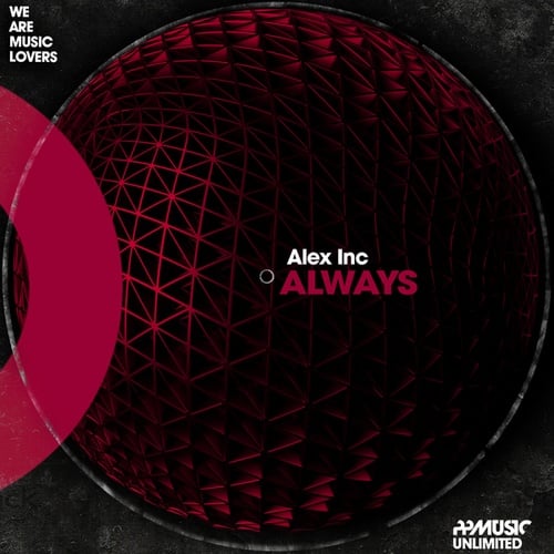 Alex Inc-Always